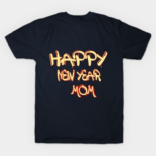 HAPPY NEW YEAR MAM 2022 T-Shirt